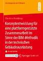 Konzeptentwicklung für eine plattformgestützte Zusammenarbeit im Sinne der BIM-Methodik in der technischen Gebäudeausrüstung