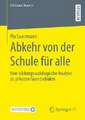 Abkehr von der Schule für alle: Eine bildungssoziologische Analyse zu privaten Grundschulen