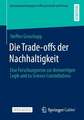 Die Trade-offs der Nachhaltigkeit: Eine Forschungsreise zur dreiwertigen Logik und zu Science Constellations