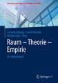 Raum - Theorie - Empirie: Ein Arbeitsbuch