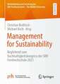 Management for Sustainabilty: Begleitend zum Nachhaltigkeitskongress der SRH Fernhochschule 2023