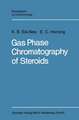 Gas Phase Chromatography of Steroids