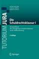 Die Schuldrechtsklausur I: Kernprobleme der vertraglichen Schuldverhältnisse in der Fallbearbeitung