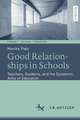 Good Relationships in Schools: Teachers, Students, and the Epistemic Aims of Education