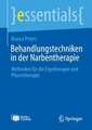 Behandlungstechniken in der Narbentherapie: Methoden für die Ergotherapie und Physiotherapie