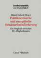 Politiknetzwerke und europäische Strukturfondsförderung: Ein Vergleich zwischen EU-Mitgliedstaaten