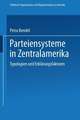 Parteiensysteme in Zentralamerika: Typologien und Erklärungsfaktoren