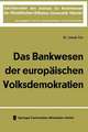 Das Bankwesen der europäischen Volksdemokratien