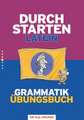 Durchstarten Latein Grammatik. Übungsbuch