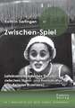 Zwischen-Spiel