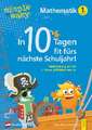 simple und easy In 10 Tagen fit fürs nächste Schuljahr! Mathematik 1