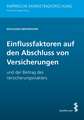 Einflussfaktoren auf den Abschluss von Versicherungen