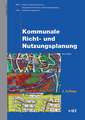 Kommunale Richt- und Nutzungsplanung