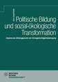 Politische Bildung und sozial-ökologische Transformation.