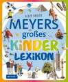 Meyers großes Kinderlexikon