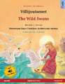 Villijoutsenet - The Wild Swans (suomi - englanti)