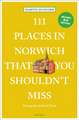 111 Places in Norwich That You Shouldn't Miss