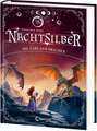 Nachtsilber (Band 2) - Die Gabe der Drachen