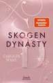 Skogen Dynasty (Crumbling Hearts, Band 1)