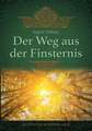 Der Weg aus der Finsternis