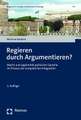 Regieren durch Argumentieren?