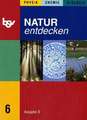 Natur entdecken B 6