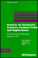 Seminar on Stochastic Analysis, Random Fields and Applications: Centro Stefano Franscini, Ascona, 1993