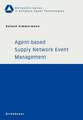 Agent-based Supply Network Event Management