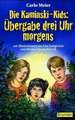 Die Kaminski-Kids. Übergabe drei Uhr morgens