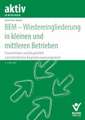 BEM - Wiedereingliederung in kleinen und mittleren Betrieben