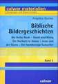 Biblische Bildergeschichten 3