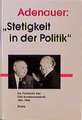 Adenauer: Stetigkeit in der Politik