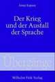 Der Krieg und der Ausfall der Sprache