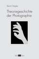 Theoriegeschichte der Photographie