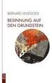 Besinnung auf den Grundstein