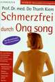 Schmerzfrei durch Ong song