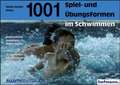 Tausendundeine Spiel- und Übungsformen im Schwimmen