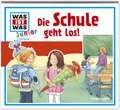 Was ist was Junior Hörspiel-CD: Die Schule geht los!