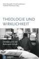 Theologie und Wirklichkeit