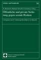 Öffentliche und private Sicherung gegen soziale Risiken