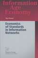 Economics of Standards in Information Networks