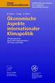 Ökonomische Aspekte internationaler Klimapolitik: Effizienzgewinne durch Joint Implementation mit China und Indien