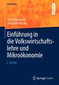 Einführung in die Volkswirtschaftslehre und Mikroökonomie