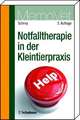 Notfalltherapie in der Kleintierpraxis