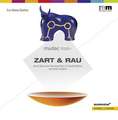 Zart & Rau