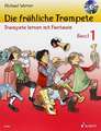 Die fröhliche Trompete. Kombi-Pack: Band 1+ Spielbuch. Band 1 mit CD