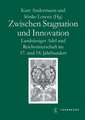 Zwischen Stagnation und Innovation