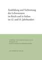 Ausbildung Und Verbreitung Des Lehnswesens Im Reich Und in Italien Im 12. Und 13. Jahrhundert: Herausgegeben Vom Konstanzer Arbeitskreis Fur Mittelalterliche Geschichte