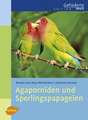 Agaporniden und Sperlingspapageien