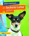 Jeder Hund kann an lockerer Leine gehen